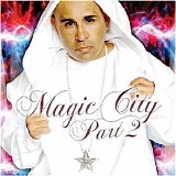 MC Magic - Magic City Pt. 2