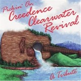 A Bluegrass Tribute - Pickin' On CCR