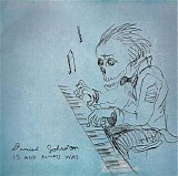 Daniel Johnston - Is and Always Was - Is And Always Was