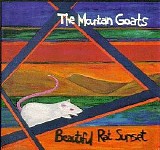 The Mountain Goats - Beautiful Rat Sunset