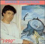 Daniel johnston - 1990 a 1990
