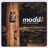 ModÃ  - Quello che non ti ho detto