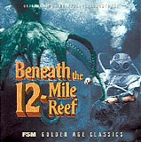 Bernard Herrmann - Beneath The 12-Mile Reef