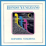 Rondò Veneziano - Rapsodia Veneziana