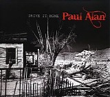 Paul Alan - Drive It Home