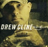 Drew Cline - Way Of Life