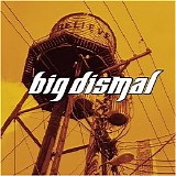 Big Dismal - Believe
