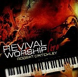 Robert Critchley - Revival Worship Live