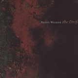 Walker, Scott - The Drift