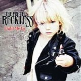 The Pretty Reckless - Light me up