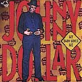Johnny Dollar - My Baby Loves Me - Chicago Blues Session Vol 55