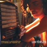 Treasa Levasseur - Low Fidelity