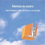 Fabrizio De AndrÃ© - Non al denaro non all'amore nÃ© al cielo