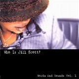 Jill Scott - Who is Jill Scott? Words and sounds (Disco 1)