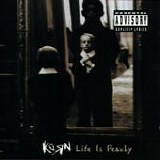 Korn - Life is peachy
