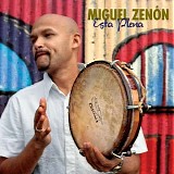 Miguel ZenÃ³n - Esta Plena