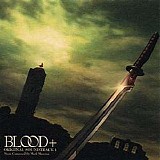 Mark Mancina - BLOOD+