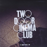 Two Door Cinema Club - Tourist History