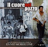 Ennio Morricone - Il Cuore Nel Pozzo