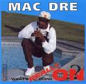 Mac Dre [Discography] (MP3) ^' o_o '^ - What's Really Going On?
