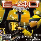 E-40 - The Element of Surprise Disc 2