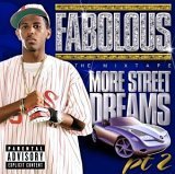Fabolous - More Street Dreams