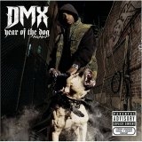 DMX - The Year Of The Dog... Again
