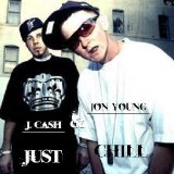 Jon Young (ft. J Cash) - Just Chill (ft. J Cash) (Single)