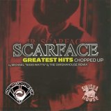 Scarface - Greatest Hits [Chopped Up By DJ Michael '5000' Watts & The SwishaHouse Remix] (MP3)