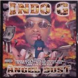 Indo G - Angel Dust (MP3)
