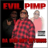 Evil Pimp - Da Bad Guy Returns (MP3)