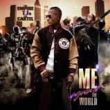 T.I. - Me Against The World (Hosted By The Empire & The Cartel)