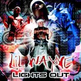 Lil Wayne - Lights Out
