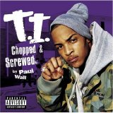 T.I. - Urban Legend (Screwed Version)