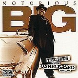 Notorious B.I.G. - The Hits & Unreleased (MP3)