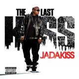 Jadakiss - The Last Kiss [2009]