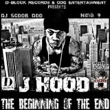 J-Hood - The Beginning Of The End (Hosted By DJ Scoob Doo) (J-Hood)