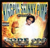 Kingpin Skinny Pimp - Code 999 Tha Underground Complilation
