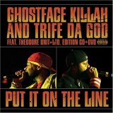 Ghostface Killah & Trife Da God - Put It On The Line (MP3)
