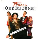 FrÃ¤cka orkestern - Nya visdomsord