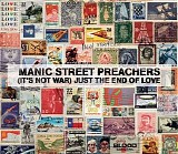 Manic Street Preachers - (It's Not War) Just the End of Love