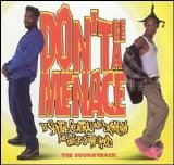 Various artists - Don't Be a Menace to South Central While You're Drinking Your Juice in the Hood