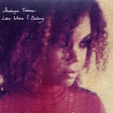 Andreya Triana - Lost Where I Belong