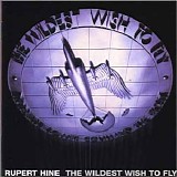 Rupert Hine - Wildest Wish to Fly