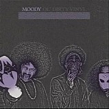 Moody - Ol' Dirty Vinyl