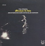 Phil Woods - Musique Du Bois