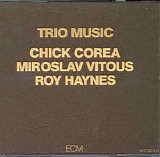 Chick Corea - Trio Music