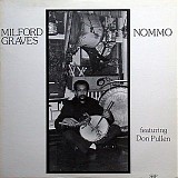 Milford Graves featuring Don Pullen - Nommo
