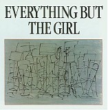 Everything But the Girl - Everything But the Girl
