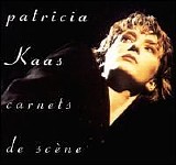Patricia Kaas - Carnets de scÃ¨ne (Live)